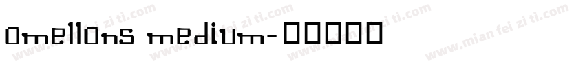 Omellons Medium字体转换